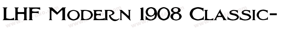 LHF Modern 1908 Classic字体转换